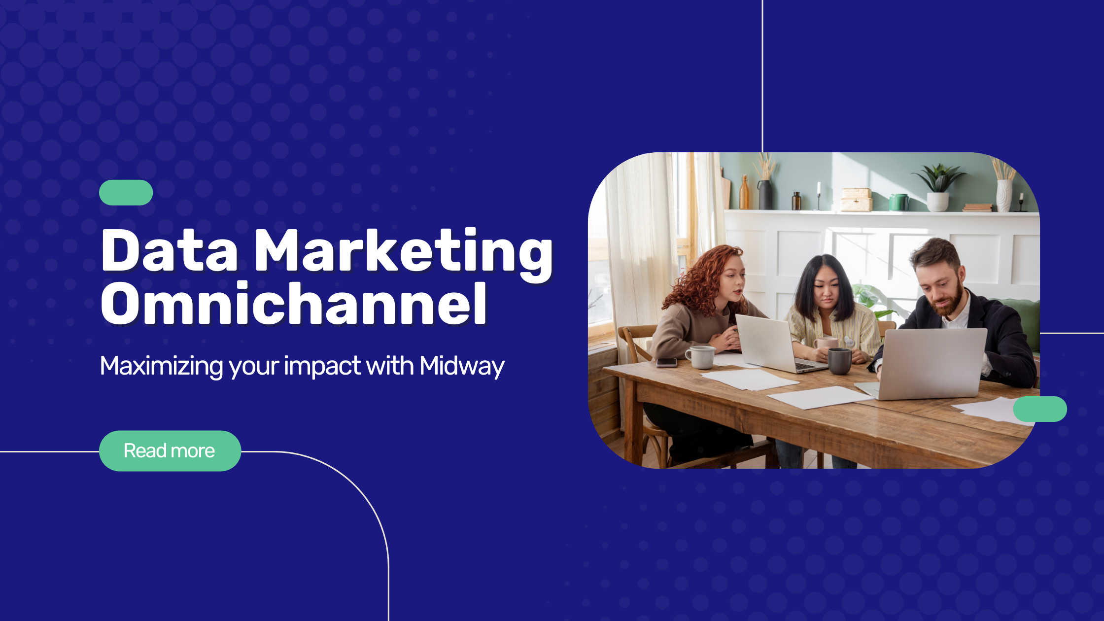 Midway | Data Marketing Omnichannel